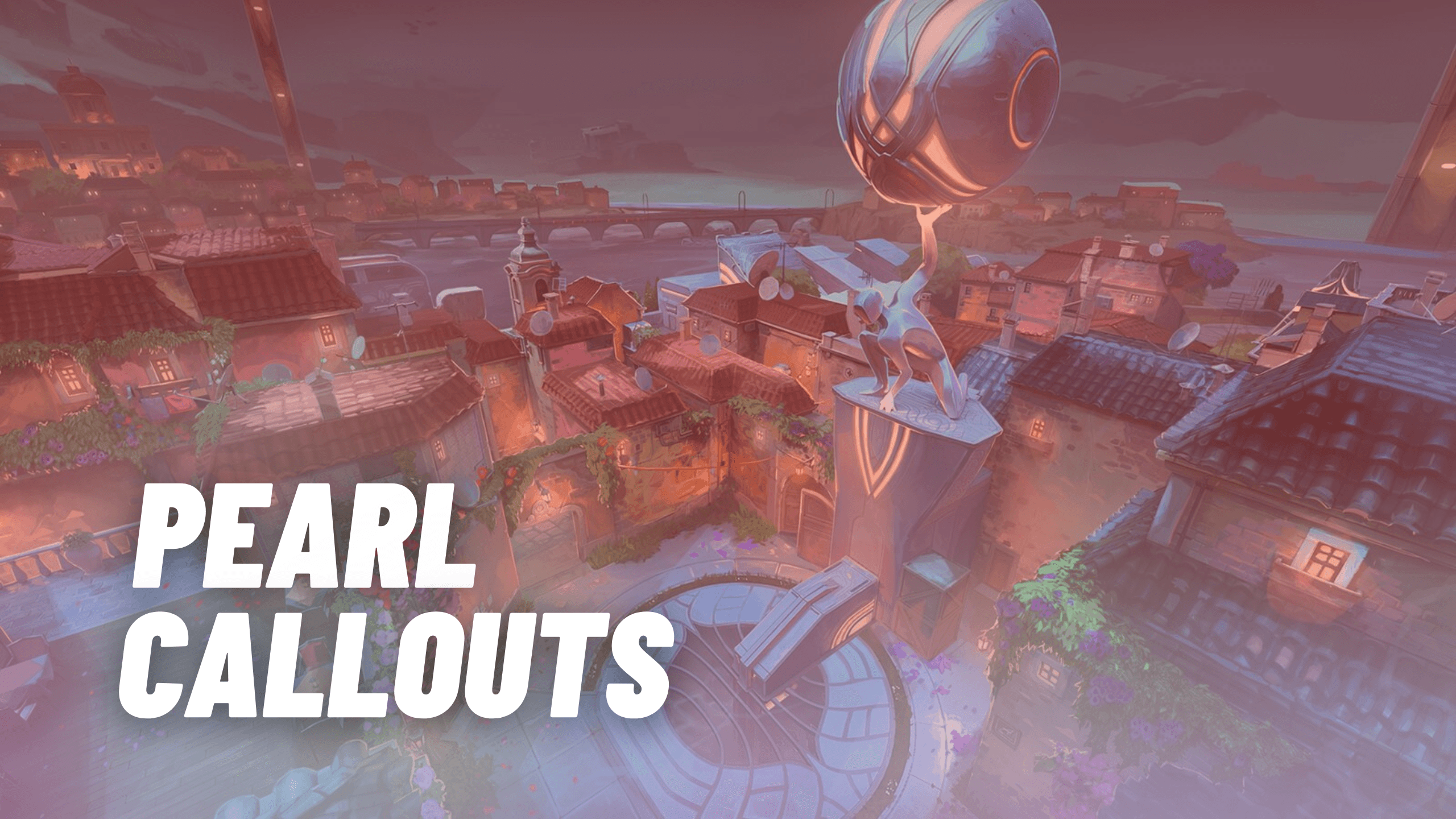 Pearl callouts in Valorant