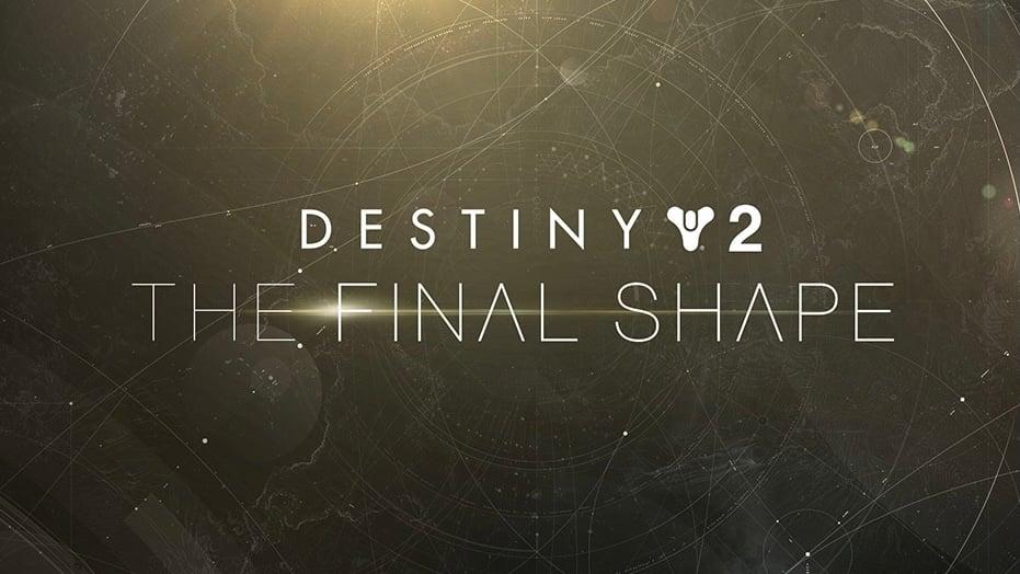 Destiny 2 The Final Shape leak