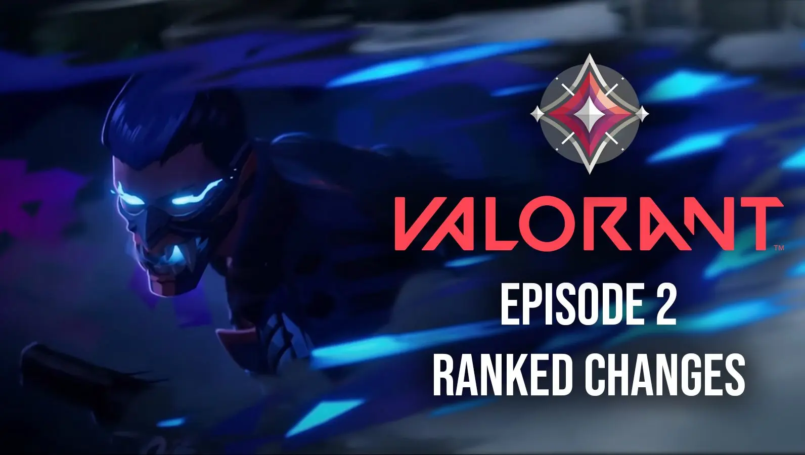 Valorant revamping rank system, adding leaderboards in Episode 2 