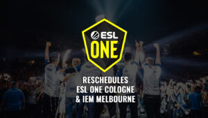 ESL One Cologne goes on without audience, IEM Melbourne cancelled