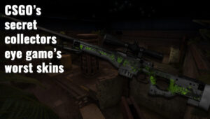 Some CSGO skin collectors are willing to pay for the ugliest skins
