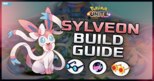 Here’s the best Sylveon build for Pokemon Unite